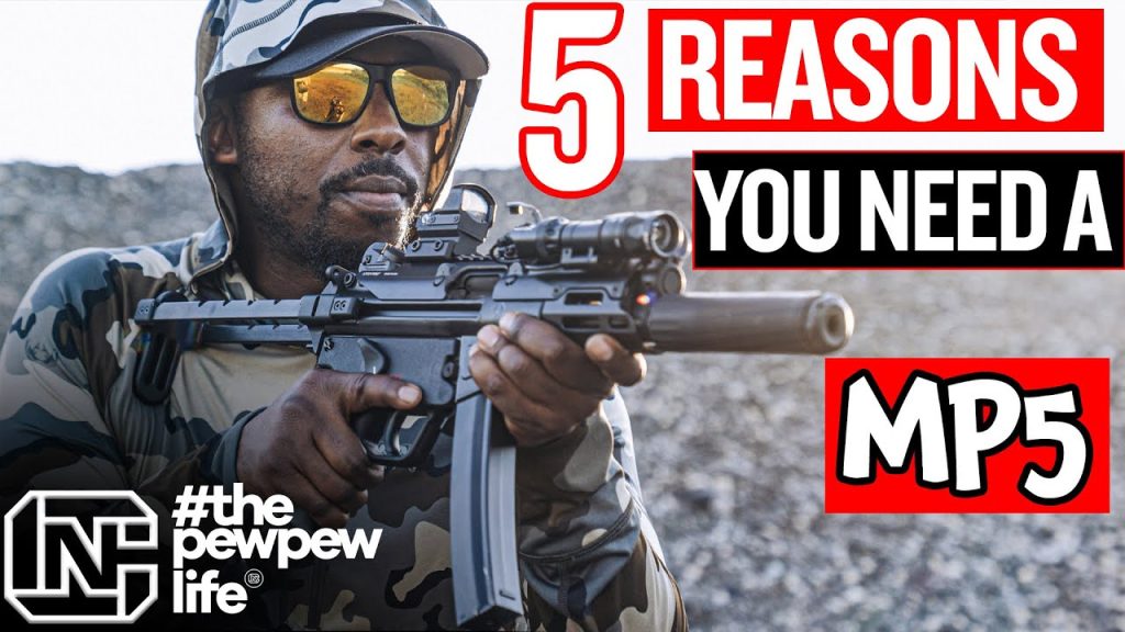 5 Reasons You Need A MP5