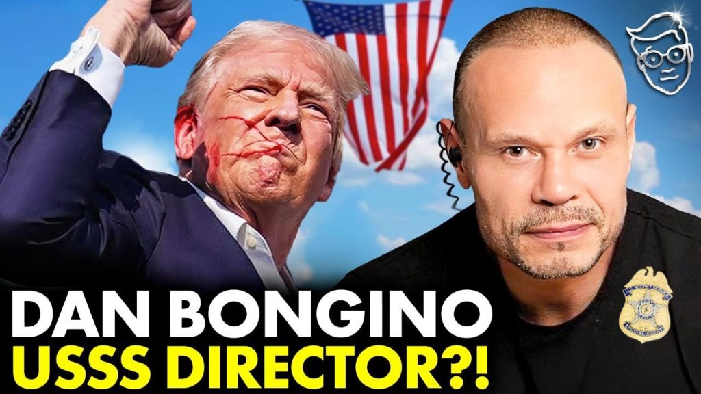 BOOM! Trump Ready To Name Dan Bongino Secret Service Director?! | ‘The TRUTH About Assassination’