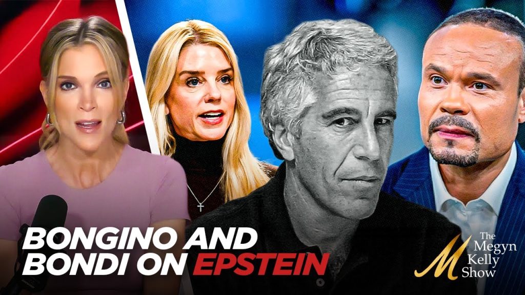 Megyn Kelly Believes Dan Bongino… But is Confused By Pam Bondi’s Epstein Comments, with RCP Hosts