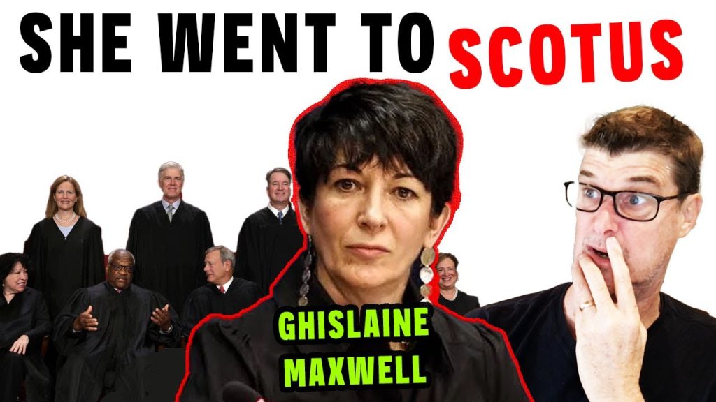 Maxwell Drops JAW-DROPPING Claim to SCOTUS About Epstein List!