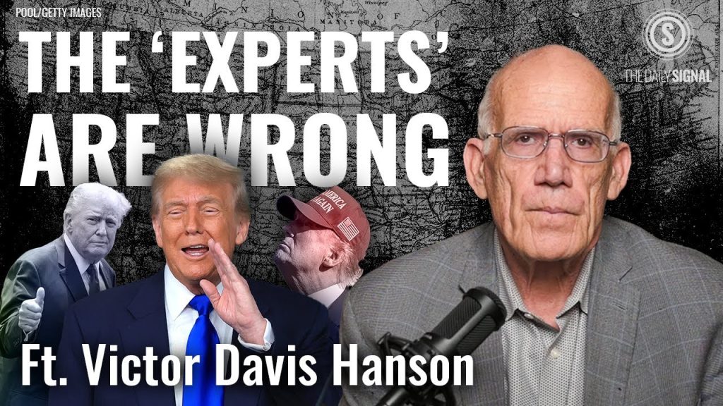 Victor Davis Hanson: The Trump Deranged “Experts” Were Wrong. Again.
