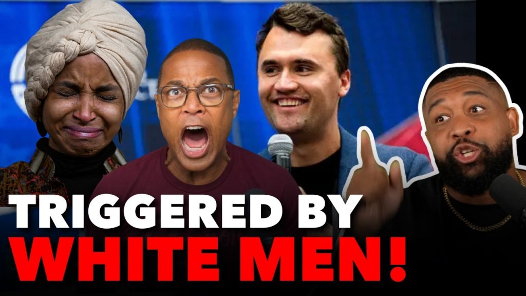 Ilhan Omar & Don Lemon MELTDOWN Over Charlie Kirk and White Men!