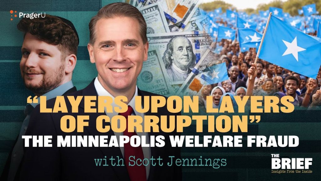 “Minneapolis Welfare Fraud, Immigration, and the West: Scott Jennings Explains” | The Brief “Minneapolis Welfare Fraud, Immigration, and the West: Scott Jennings Explains” | The Brief