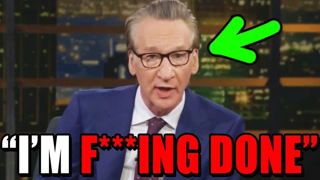 Bill Maher is officially DONE with the Democrat Party!!!!!!