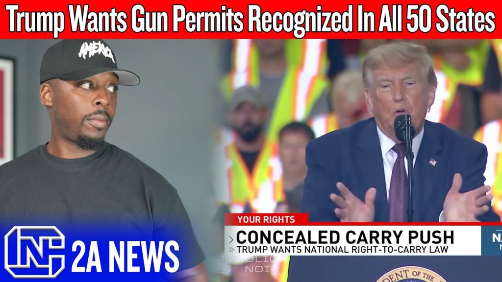 Trump Says National Reciprocity Is Coming